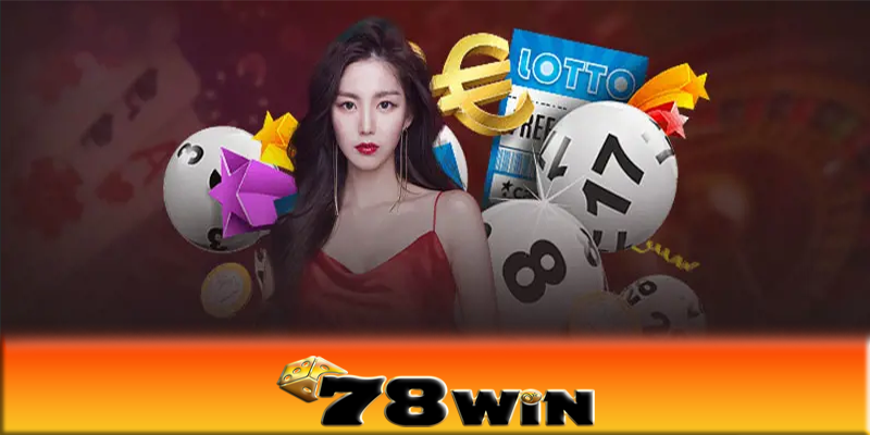 Những lợi ích khi chơi xổ số 78win